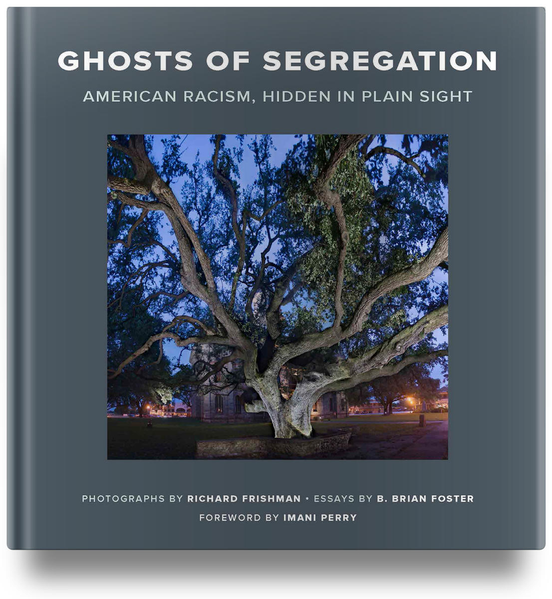  : THE BOOK : Ghosts of Segregation